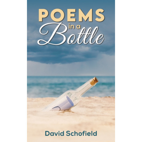 Austin Macauley Publishers Poems in a Bottle (häftad, eng)
