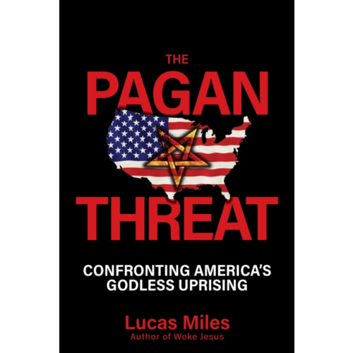 Humanix Books The Pagan Threat (inbunden, eng)