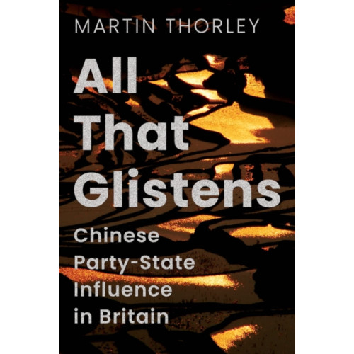 C hurst & co publishers ltd All That Glistens (inbunden, eng)