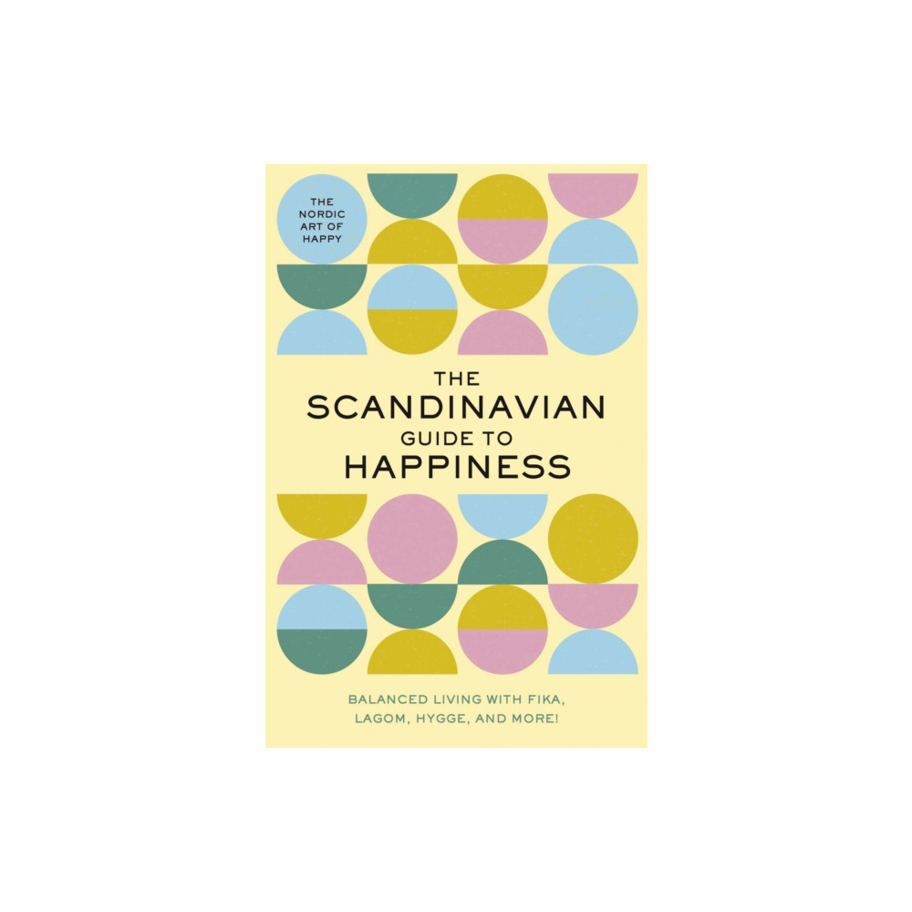 Produktbild för The Scandinavian Guide to Happiness (inbunden, eng)
