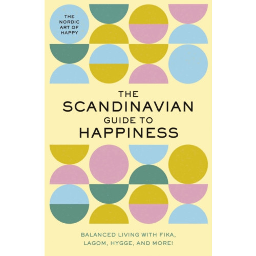 HarperCollins Focus The Scandinavian Guide to Happiness (inbunden, eng)