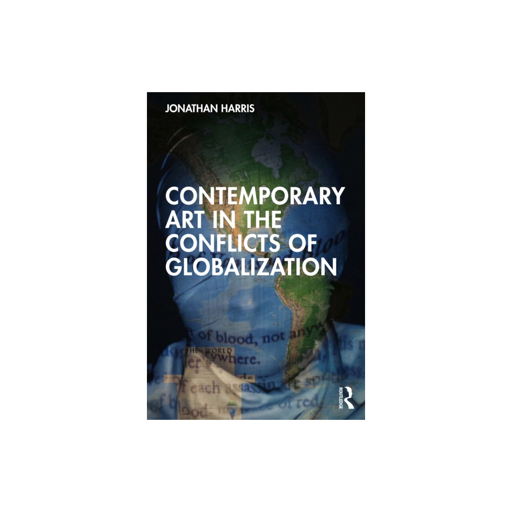 Produktbild för Contemporary Art in the Conflicts of Globalization (häftad, eng)