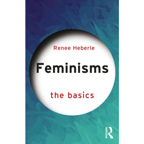 Taylor & francis ltd Feminisms (häftad, eng)