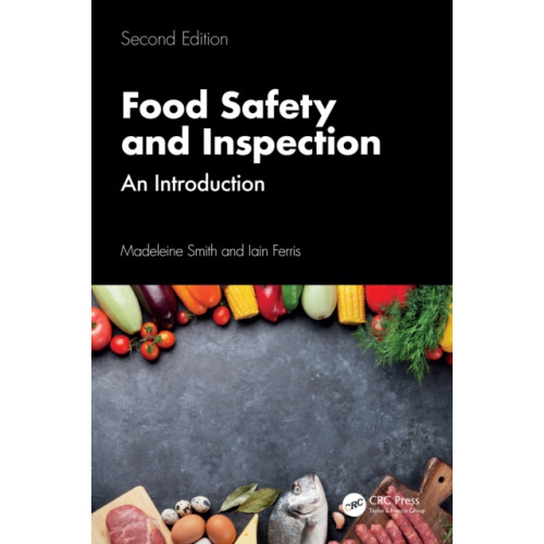 Taylor & francis ltd Food Safety and Inspection (häftad, eng)