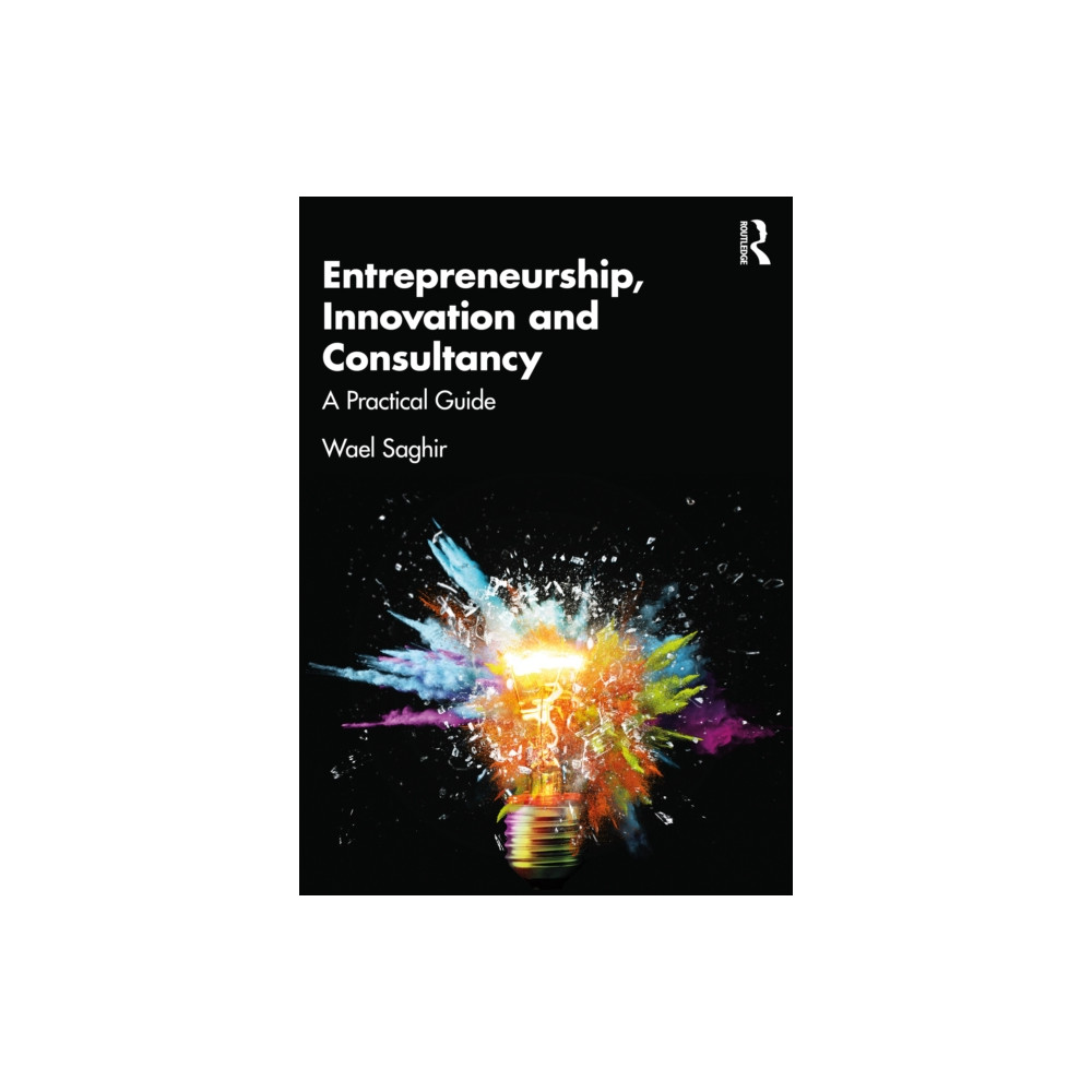 Produktbild för Entrepreneurship, Innovation and Consultancy (häftad, eng)