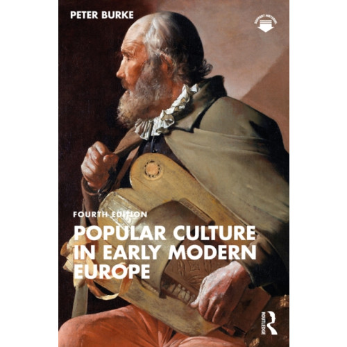 Taylor & francis ltd Popular Culture in Early Modern Europe (häftad, eng)