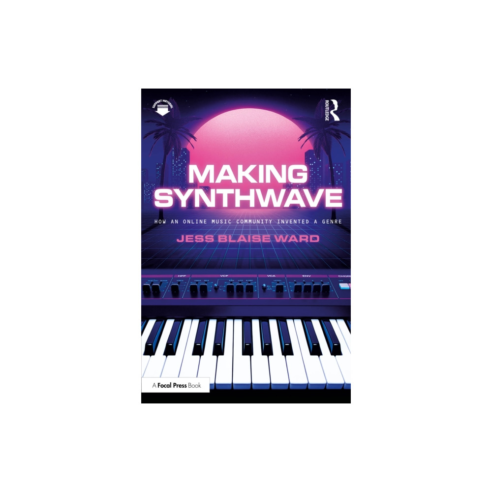 Produktbild för Making Synthwave (häftad, eng)