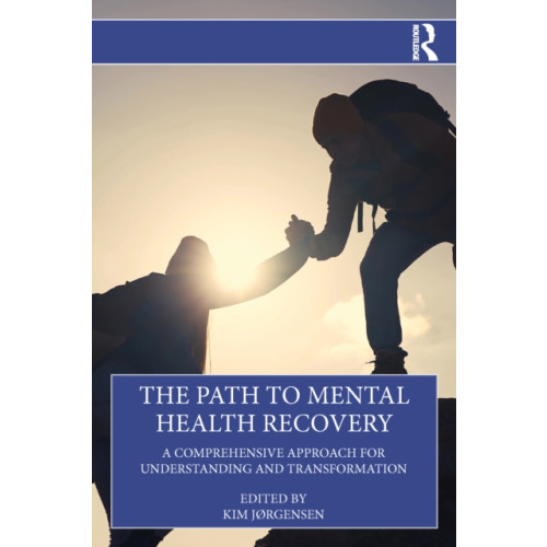 Taylor & francis ltd The Path to Mental Health Recovery (häftad, eng)
