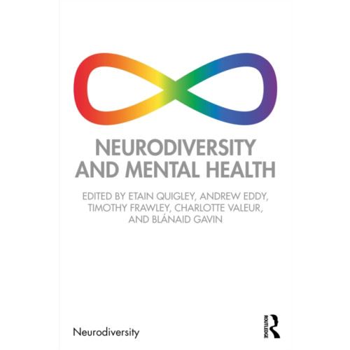 Taylor & francis ltd Neurodiversity and Mental Health (häftad, eng)