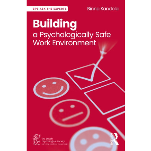 Taylor & francis ltd Building a Psychologically Safe Work Environment (häftad, eng)