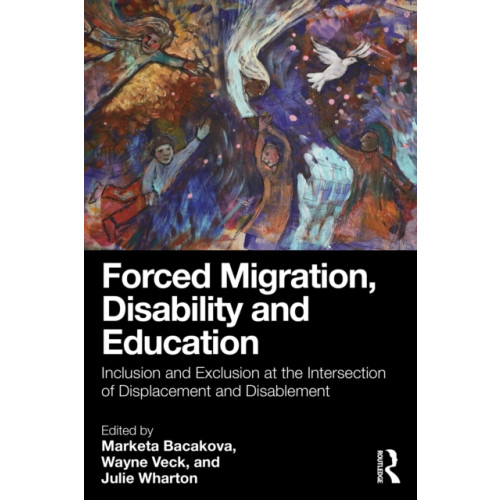 Taylor & francis ltd Forced Migration, Disability and Education (häftad, eng)