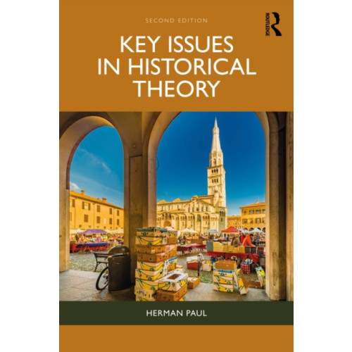 Taylor & francis ltd Key Issues in Historical Theory (häftad, eng)