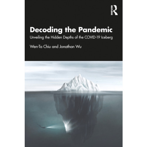 Taylor & francis ltd Decoding the Pandemic (häftad, eng)