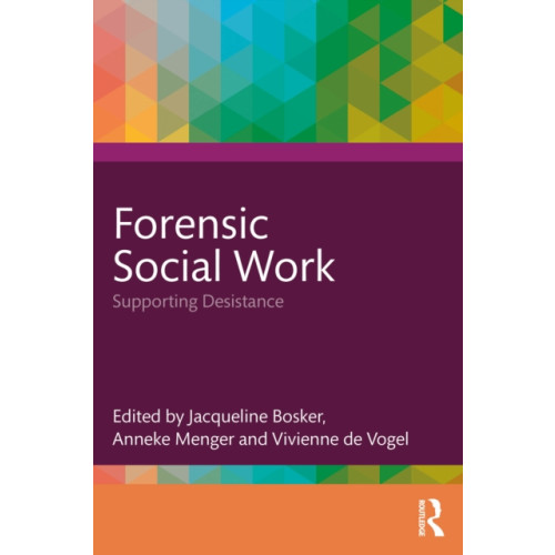 Taylor & francis ltd Forensic Social Work (häftad, eng)