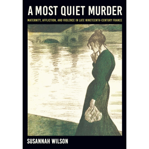 Cornell University Press A Most Quiet Murder (inbunden, eng)