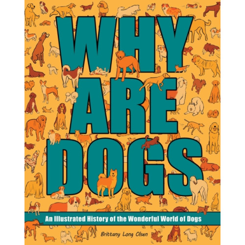 Andrews McMeel Publishing Why Are Dogs (inbunden, eng)