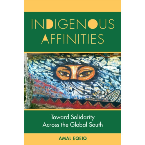 Fordham university press Indigenous Affinities (häftad, eng)