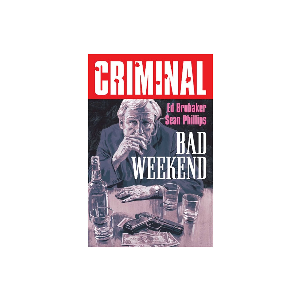 Produktbild för Criminal Volume 9: Bad Weekend (New Edition) (häftad, eng)