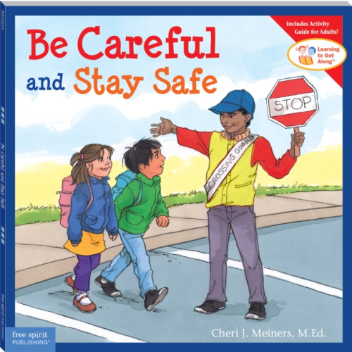 Teacher Created Materials, Inc Be Careful and Stay Safe (häftad, eng)