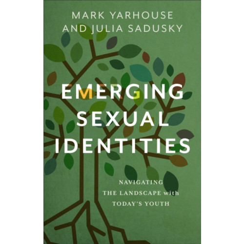 Baker publishing group Emerging Sexual Identities (häftad, eng)