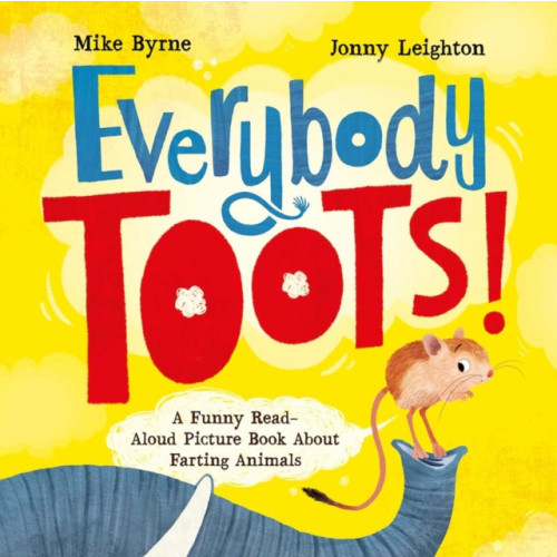 Ulysses Press Everybody Toots (häftad, eng)