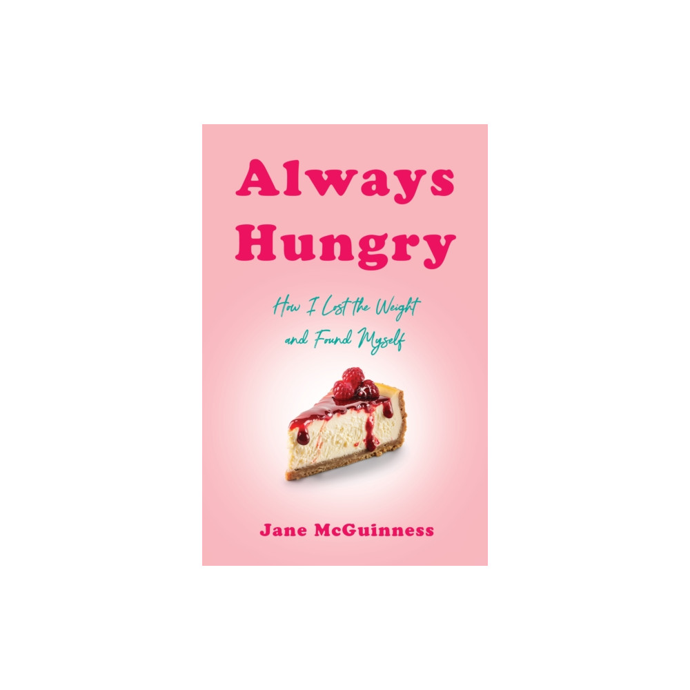 Produktbild för Always Hungry (häftad, eng)