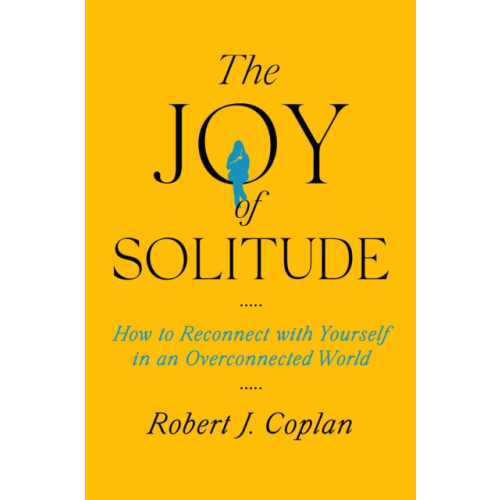 Simon & Schuster The Joy of Solitude (inbunden, eng)