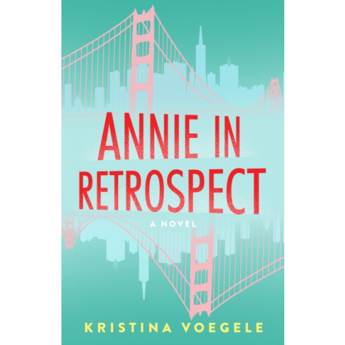 She Writes Press Annie in Retrospect (häftad, eng)