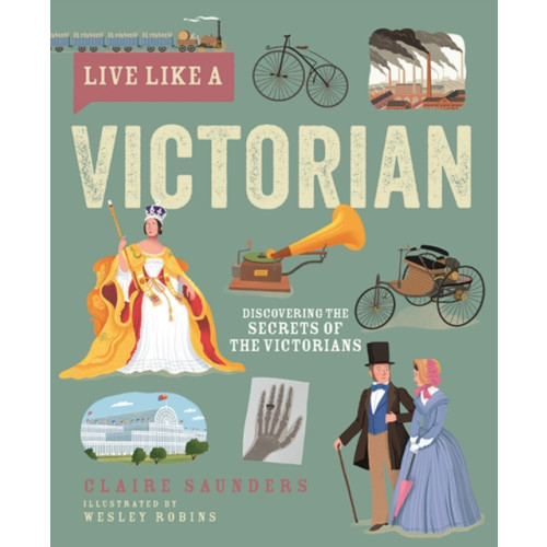 Button Books Live Like A Victorian (inbunden, eng)