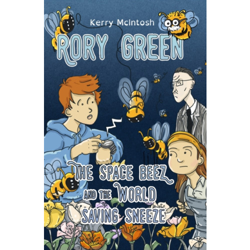 Cranthorpe Millner Publishers Rory Green: The Space Beez and the World Saving Sneeze (häftad, eng)