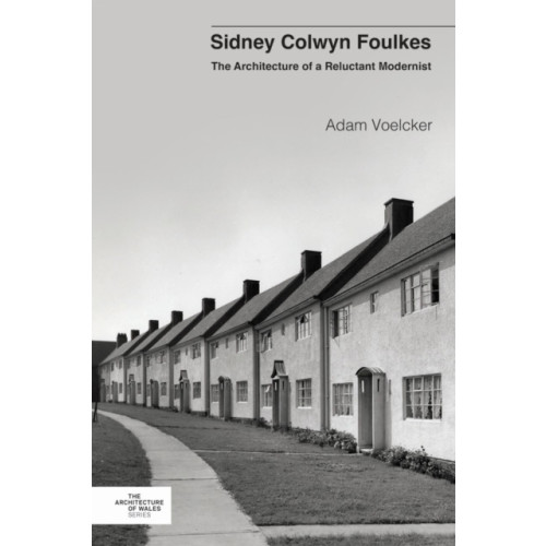 University of wales press Sidney Colwyn Foulkes (inbunden, eng)