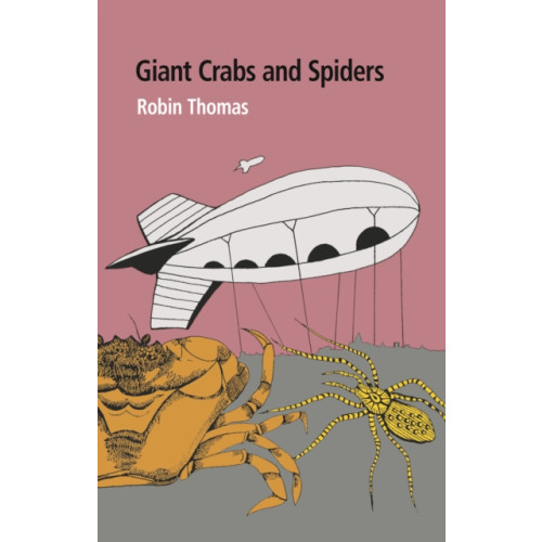 Two Rivers Press Giant Crabs and Spiders (häftad, eng)
