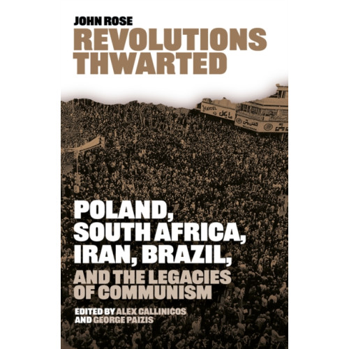 Bookmarks Publications Revolutions Thwarted (häftad, eng)