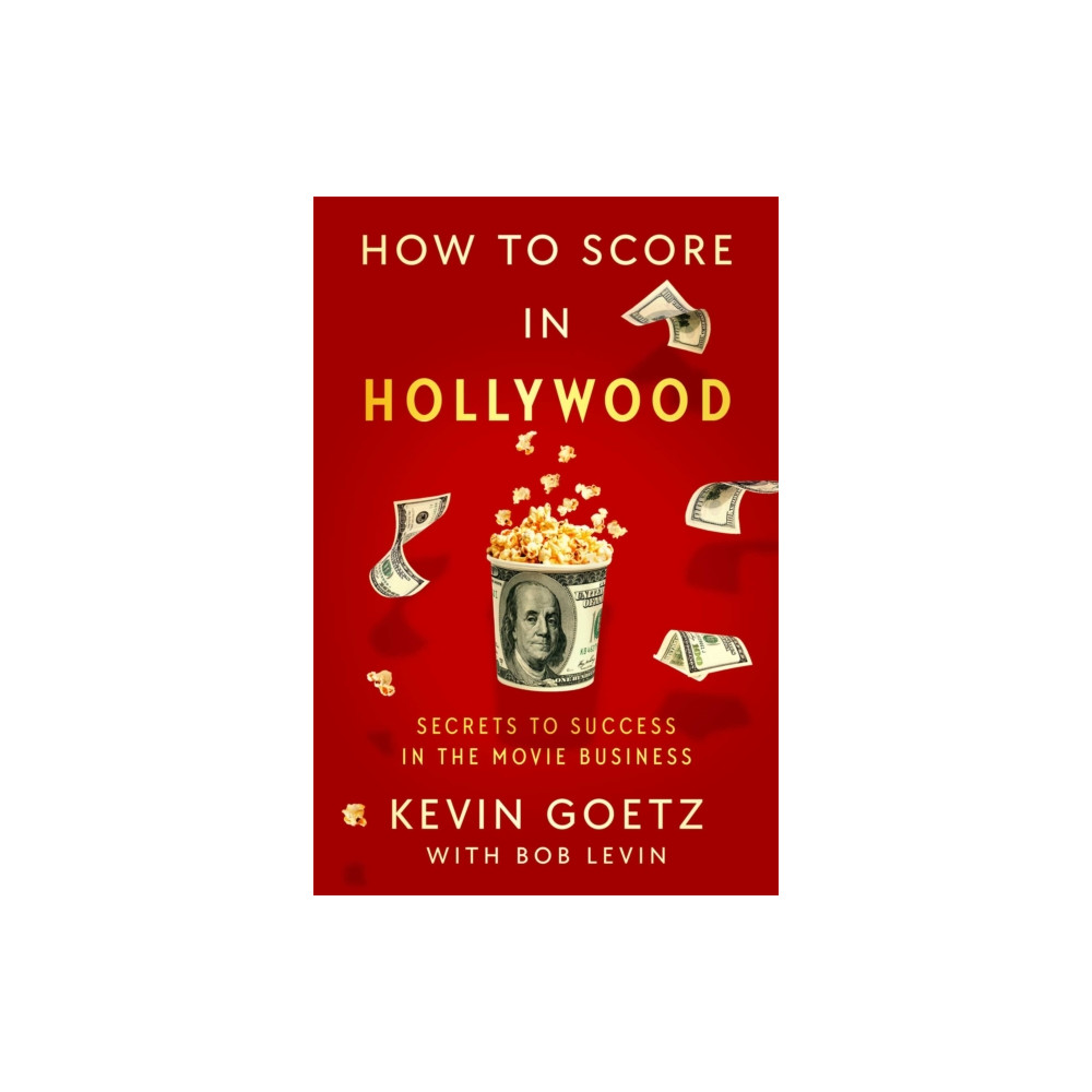 Produktbild för How to Score in Hollywood (inbunden, eng)