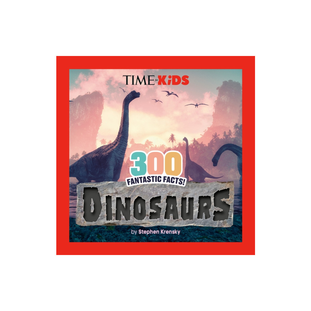 Produktbild för TIME for Kids: 300 Fantastic Facts!: Dinosaurs (häftad, eng)
