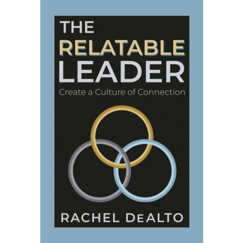 Post Hill Press The Relatable Leader (häftad, eng)