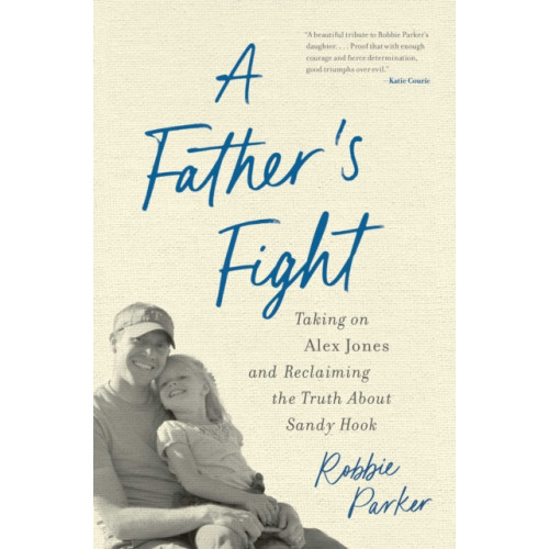 Diversion Books A Father's Fight (häftad, eng)