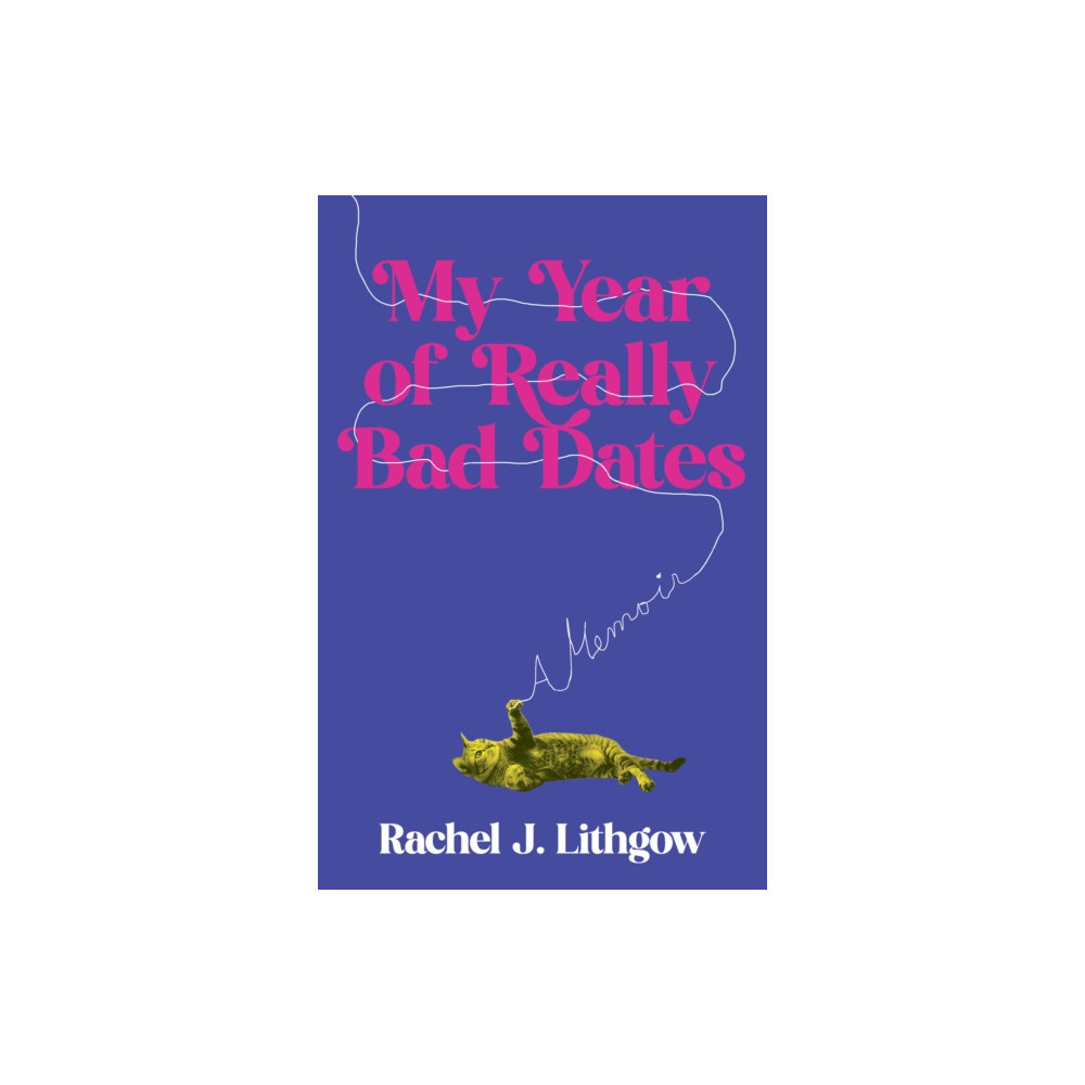 Produktbild för My Year of Really Bad Dates (häftad, eng)