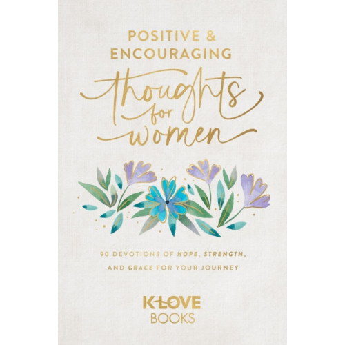 Forefront Books Positive and Encouraging Thoughts for Women (inbunden, eng)