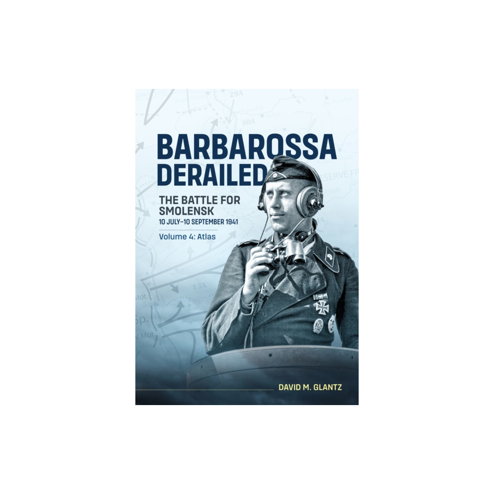 Produktbild för Barbarossa Derailed: The Battle for Smolensk 10 July-10 September 1941 (inbunden, eng)