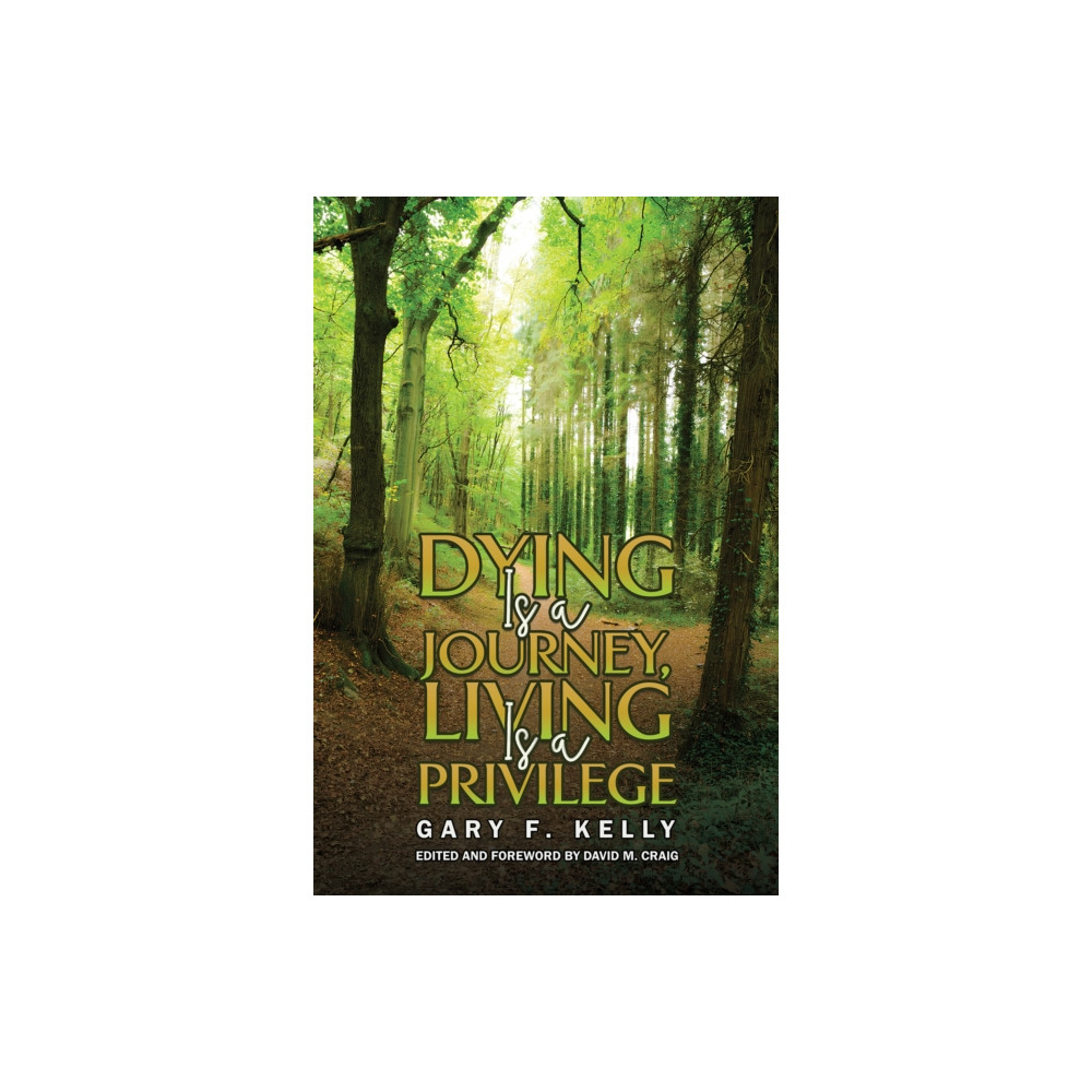 Produktbild för Dying Is a Journey, Living Is a Privilege (häftad, eng)