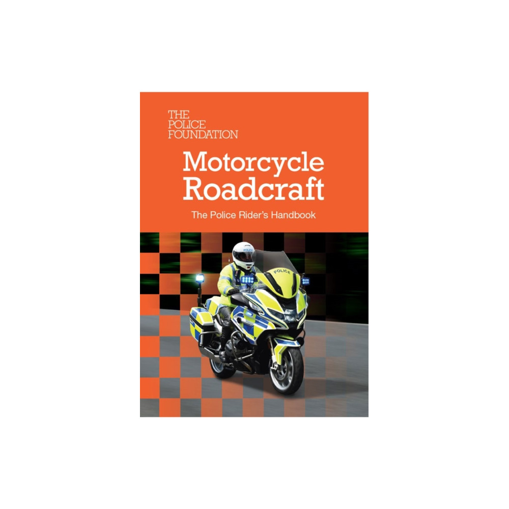 Produktbild för Motorcycle Roadcraft: The Police Rider's Handbook 2025 (häftad, eng)