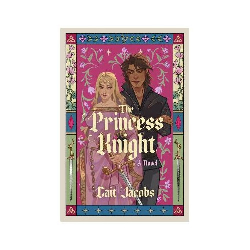 Cait Jacobs The Princess Knight (häftad, eng)