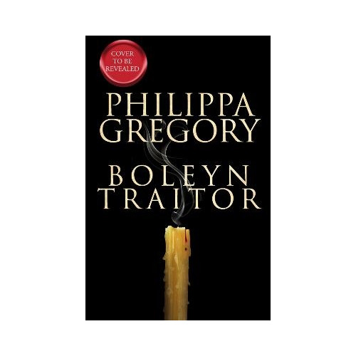Philippa Gregory Boleyn Traitor (inbunden, eng)