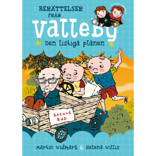 Bonnier Berättelser från Valleby: Den listiga planen