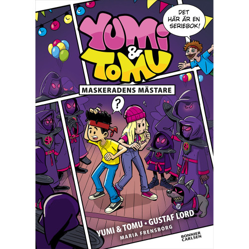 Bonnier Yumi & Tomu: Maskeradens mästare