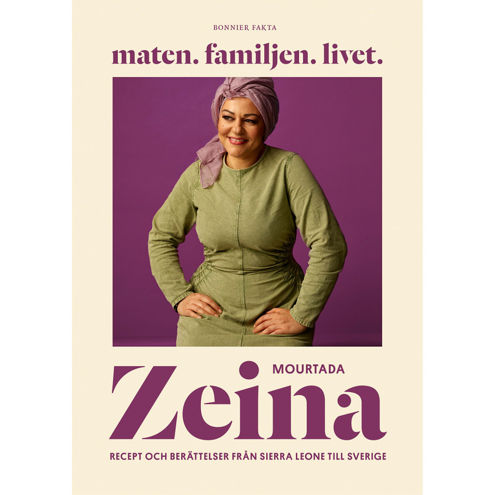 Produktbild för Maten. Familjen. Livet. : Recept och berättelser från Si