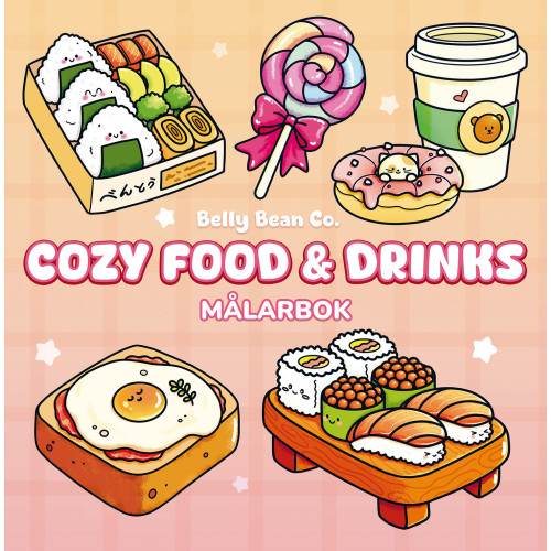 Max Ström Målarbok : Cozy Food & Drinks