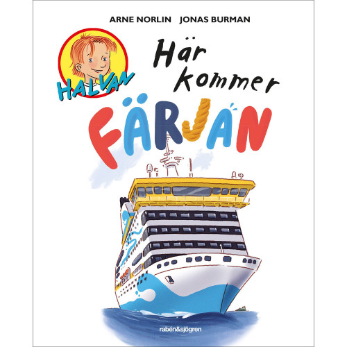 RABÉN & SJÖRGREN Här kommer färjan