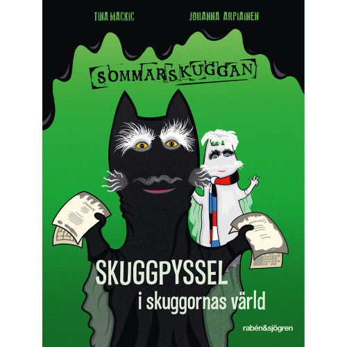 RABÉN & SJÖRGREN Sommarskuggan - Skuggpyssel i skuggornas värld